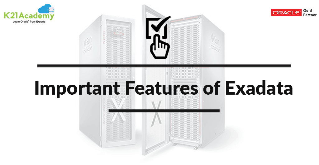 features of Exadata