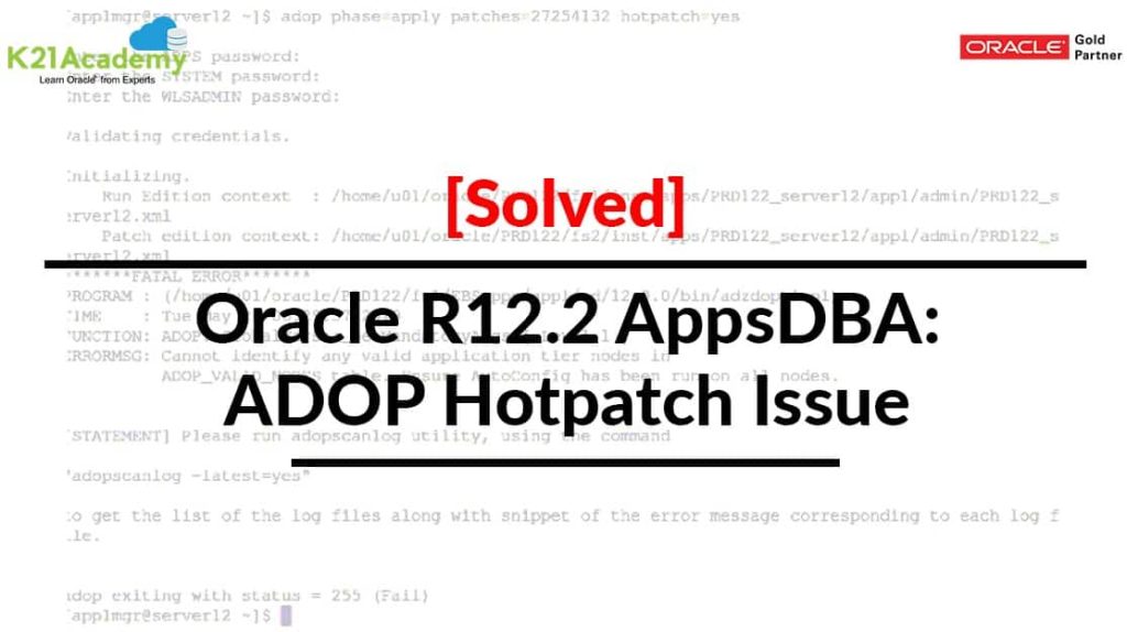 Oracle R12.2 AppsDBA ADOP Hotpatch Issue