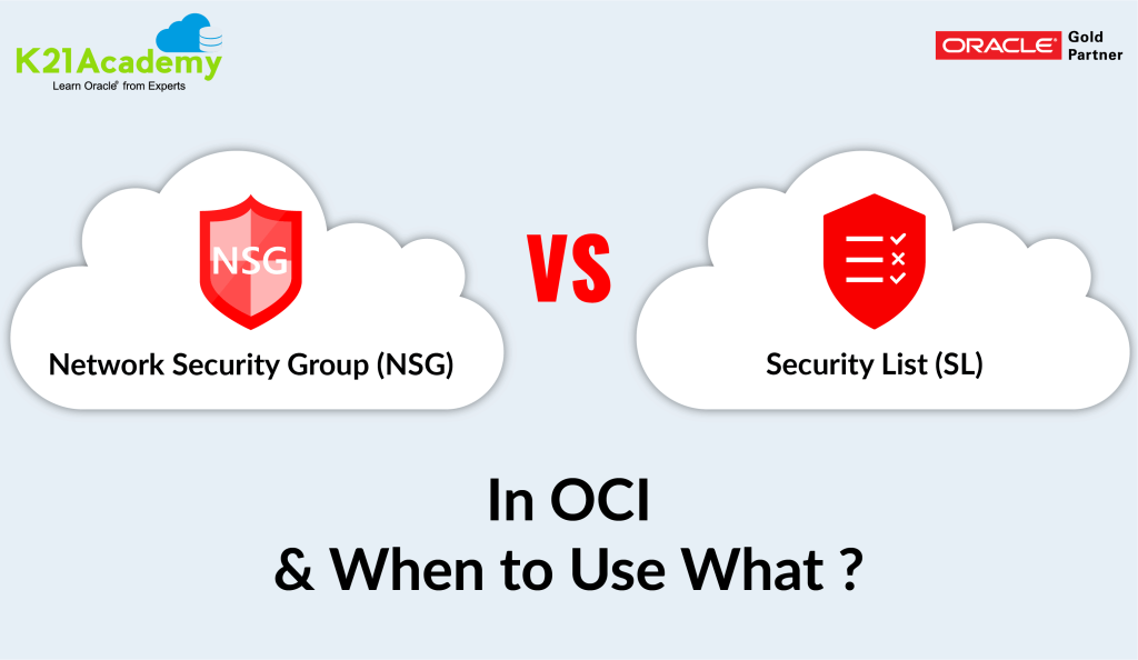 Differences between Network Security Groups and Security List