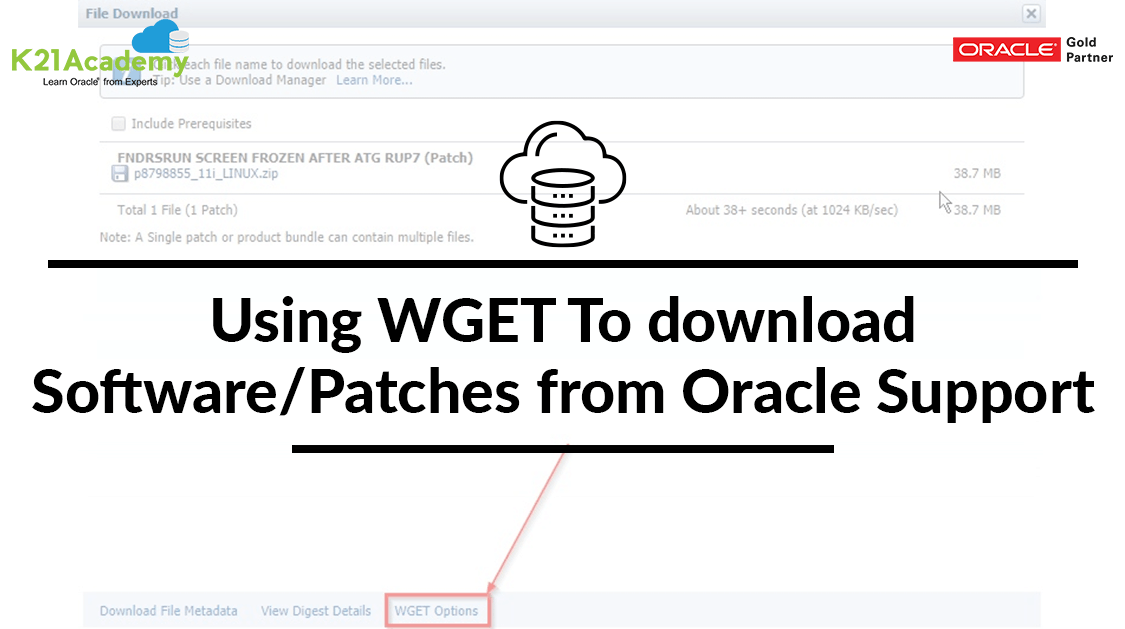 Using Wget To Download Software/Patches From Oracle Support