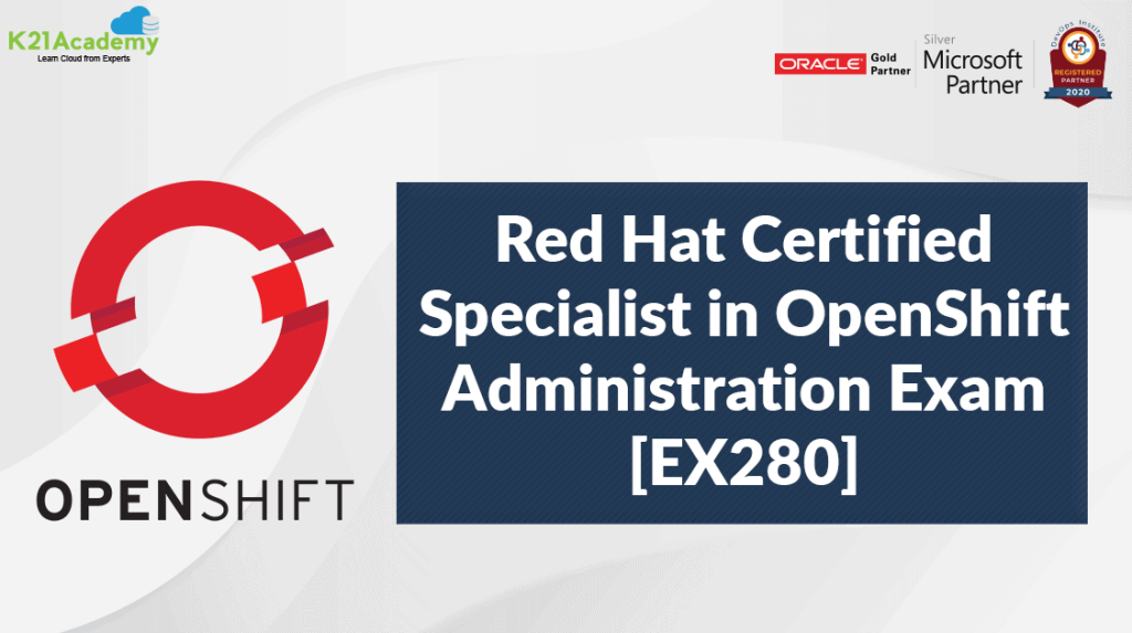 Red Hat Certified Specialist in OpenShift Administration Exam