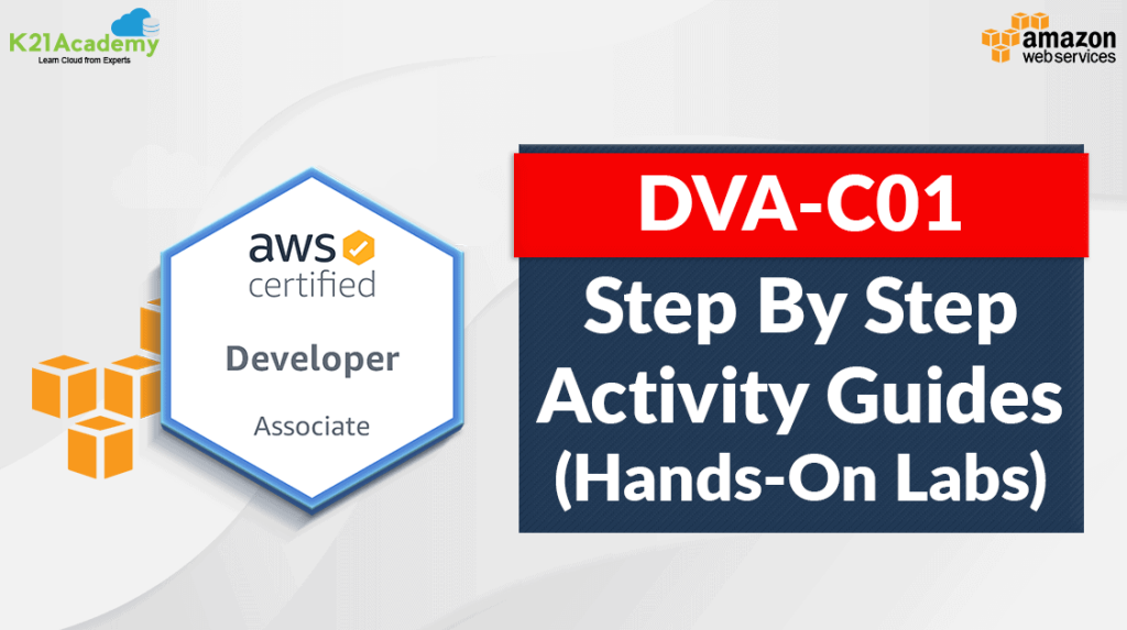 AWS Certified Developer Associate: Step-by-Step Hands-On