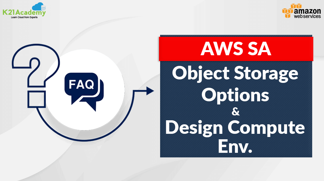 AWS Solution Architect Training Day 4 & Day 5 FAQ's