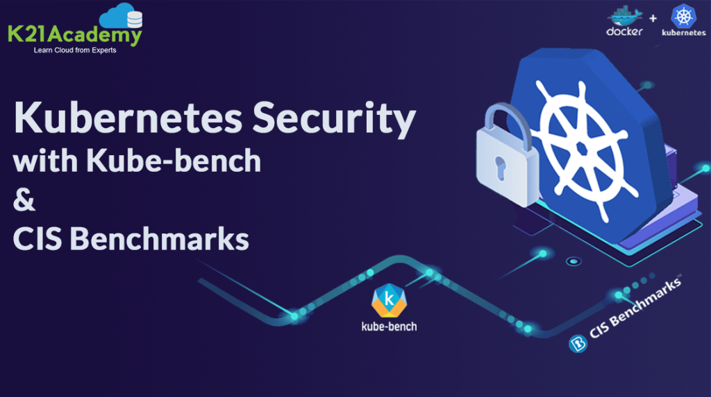 kube bench CIS kubernetes