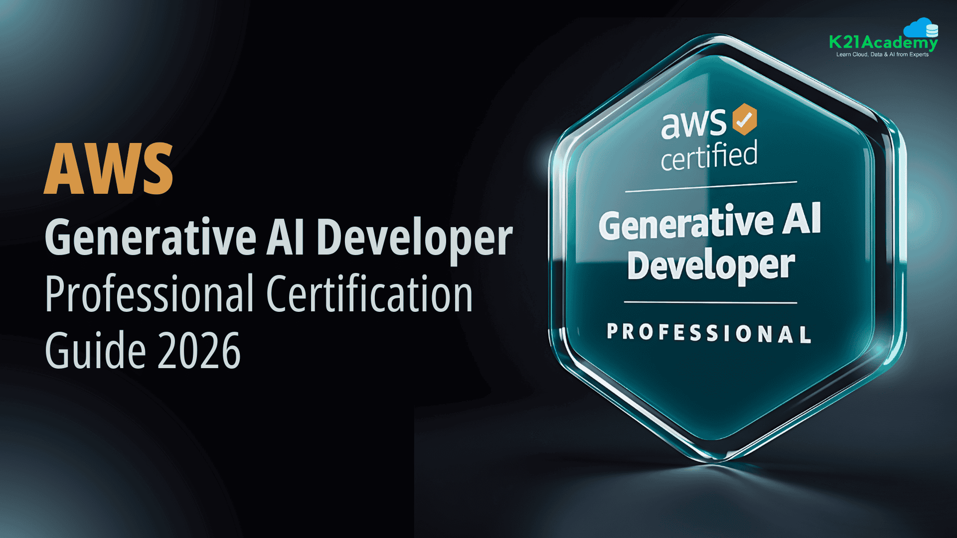 AWS Generative AI Developer Professional Certification Guide 2026